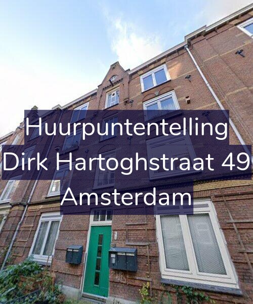 Foto gevel Huurpuntentelling voor Dirk Hartoghstraat 49, Amsterdam