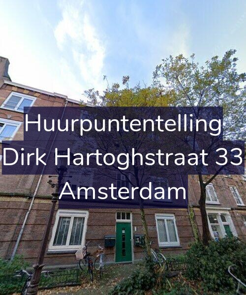 Foto gevel Huurpuntentelling voor Dirk Hartoghstraat 33, Amsterdam