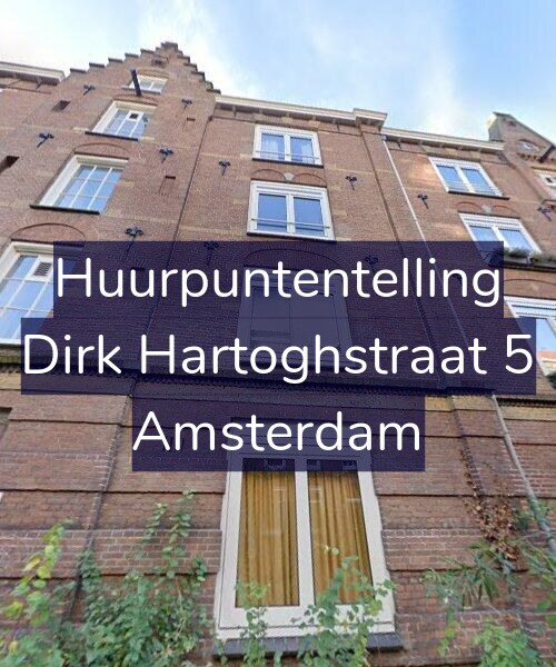 Foto gevel Huurpuntentelling voor Dirk Hartoghstraat 5, Amsterdam