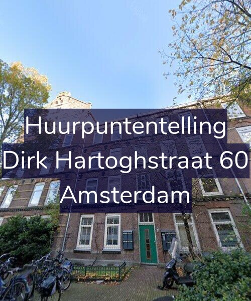 Foto gevel Huurpuntentelling voor Dirk Hartoghstraat 60, Amsterdam