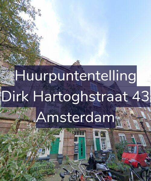 Foto gevel Huurpuntentelling voor Dirk Hartoghstraat 43, Amsterdam