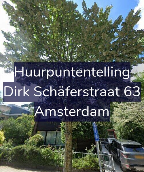 Foto gevel Huurpuntentelling voor Dirk Schäferstraat 63, Amsterdam