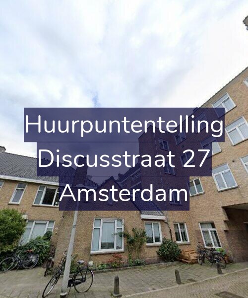 Foto gevel Huurpuntentelling voor Discusstraat 27, Amsterdam