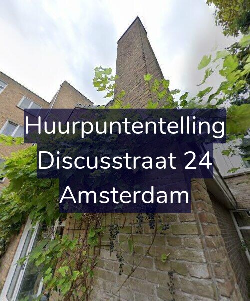 Foto gevel Huurpuntentelling voor Discusstraat 24, Amsterdam