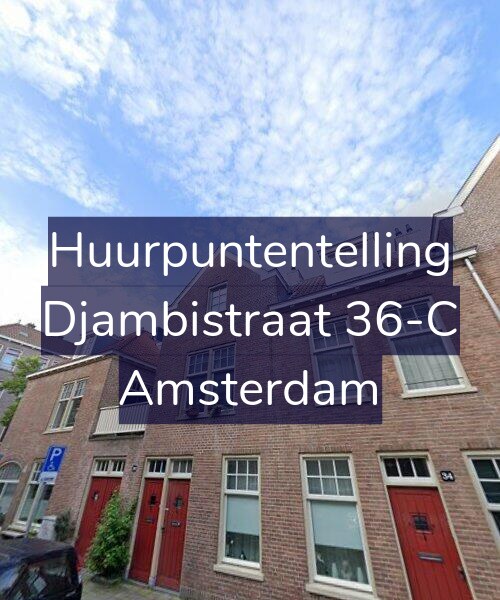 Foto gevel Huurpuntentelling voor Djambistraat 36-C, Amsterdam