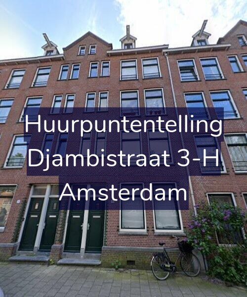 Foto gevel Huurpuntentelling voor Djambistraat 3-H, Amsterdam