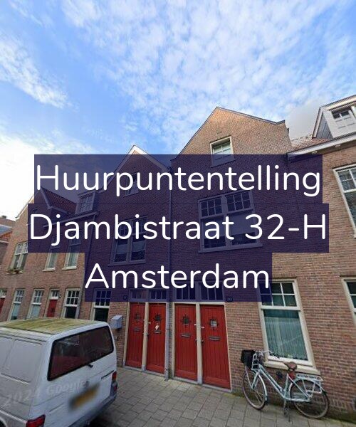 Foto gevel Huurpuntentelling voor Djambistraat 32-H, Amsterdam