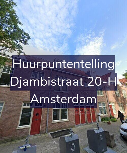 Foto gevel Huurpuntentelling voor Djambistraat 20-H, Amsterdam