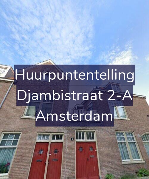 Foto gevel Huurpuntentelling voor Djambistraat 2-A, Amsterdam