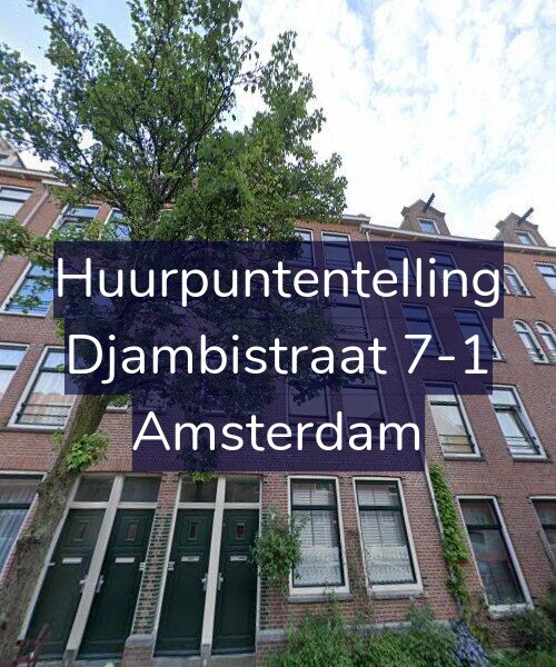 Foto gevel Huurpuntentelling voor Djambistraat 7-1, Amsterdam