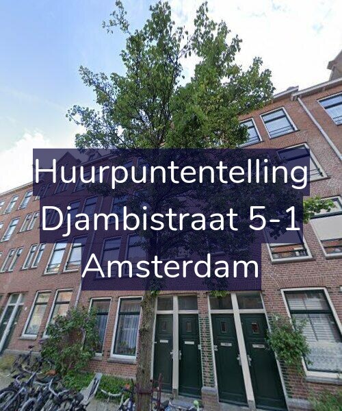 Foto gevel Huurpuntentelling voor Djambistraat 5-1, Amsterdam