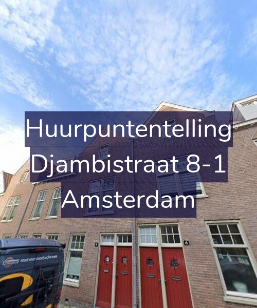 Foto gevel Huurpuntentelling voor Djambistraat 8-1, Amsterdam