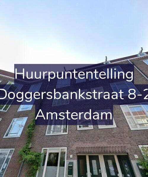 Foto gevel Huurpuntentelling voor Doggersbankstraat 8-2, Amsterdam