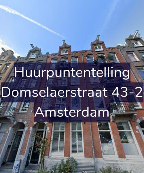 Foto gevel Huurpuntentelling voor Domselaerstraat 43-2, Amsterdam