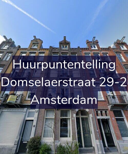Foto gevel Huurpuntentelling voor Domselaerstraat 29-2, Amsterdam