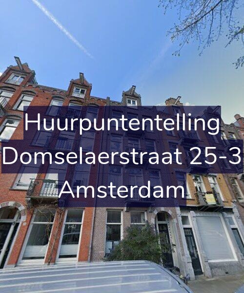 Foto gevel Huurpuntentelling voor Domselaerstraat 25-3, Amsterdam