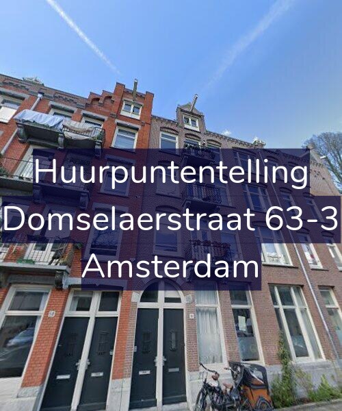 Foto gevel Huurpuntentelling voor Domselaerstraat 63-3, Amsterdam