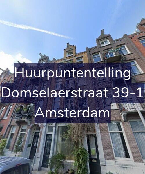 Foto gevel Huurpuntentelling voor Domselaerstraat 39-1, Amsterdam