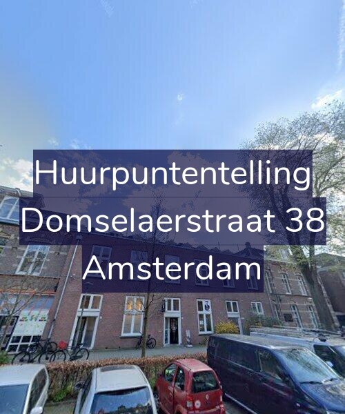 Foto gevel Huurpuntentelling voor Domselaerstraat 38, Amsterdam