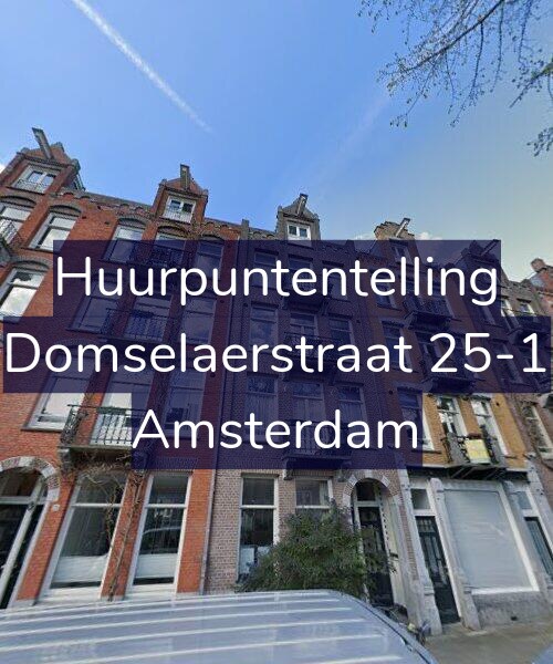 Foto gevel Huurpuntentelling voor Domselaerstraat 25-1, Amsterdam