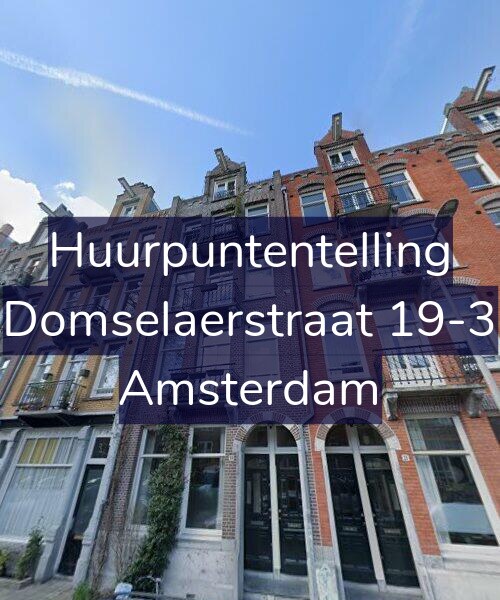 Foto gevel Huurpuntentelling voor Domselaerstraat 19-3, Amsterdam