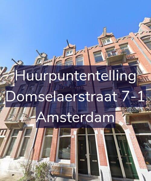 Foto gevel Huurpuntentelling voor Domselaerstraat 7-1, Amsterdam