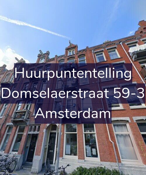 Foto gevel Huurpuntentelling voor Domselaerstraat 59-3, Amsterdam