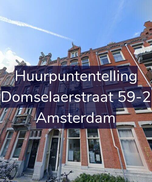 Foto gevel Huurpuntentelling voor Domselaerstraat 59-2, Amsterdam
