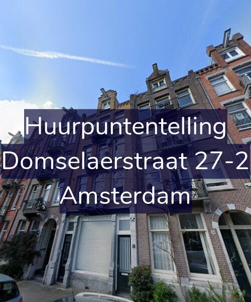 Foto gevel Huurpuntentelling voor Domselaerstraat 27-2, Amsterdam
