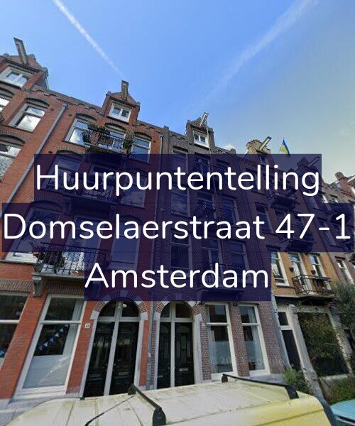 Foto gevel Huurpuntentelling voor Domselaerstraat 47-1, Amsterdam