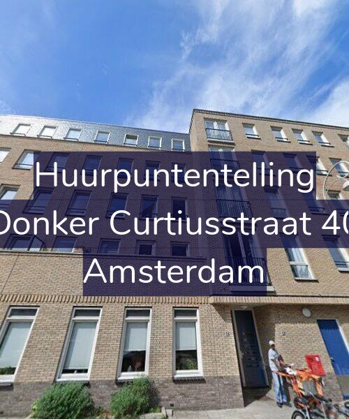 Foto gevel Huurpuntentelling voor Donker Curtiusstraat 40, Amsterdam