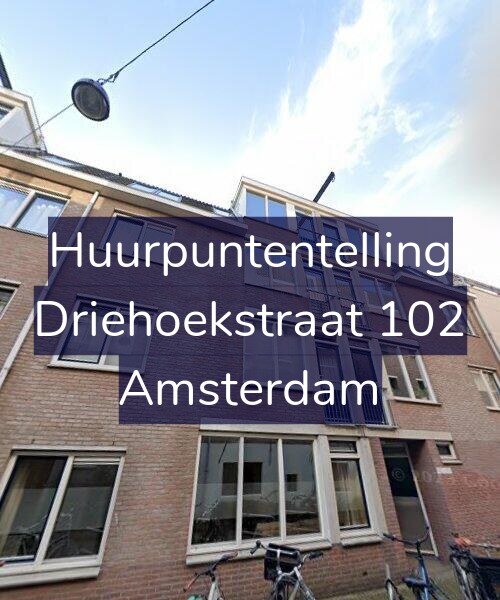 Foto gevel Huurpuntentelling voor Driehoekstraat 102, Amsterdam