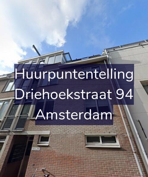 Foto gevel Huurpuntentelling voor Driehoekstraat 94, Amsterdam