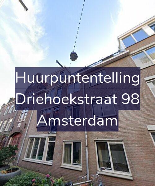 Foto gevel Huurpuntentelling voor Driehoekstraat 98, Amsterdam