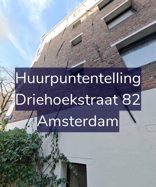 Foto gevel Huurpuntentelling voor Driehoekstraat 82, Amsterdam