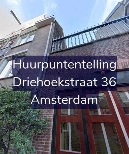 Foto gevel Huurpuntentelling voor Driehoekstraat 36, Amsterdam