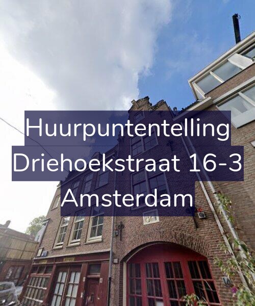 Foto gevel Huurpuntentelling voor Driehoekstraat 16-3, Amsterdam