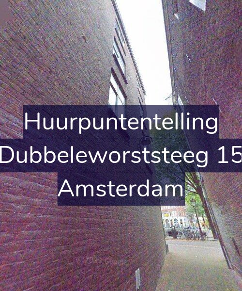 Foto gevel Huurpuntentelling voor Dubbeleworststeeg 15, Amsterdam