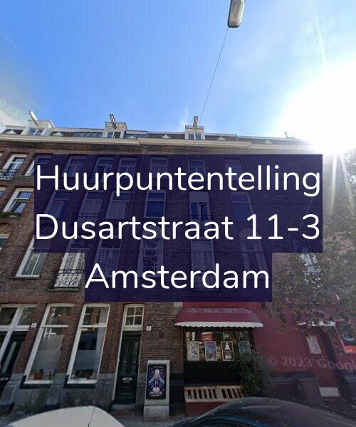 Foto gevel Huurpuntentelling voor Dusartstraat 11-3, Amsterdam