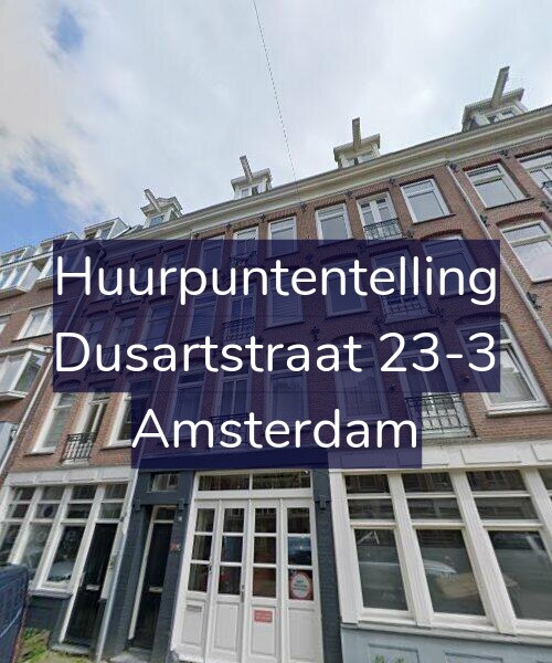 Foto gevel Huurpuntentelling voor Dusartstraat 23-3, Amsterdam