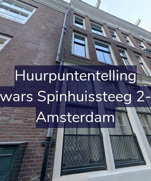 Foto gevel Huurpuntentelling voor Dwars Spinhuissteeg 2-A, Amsterdam