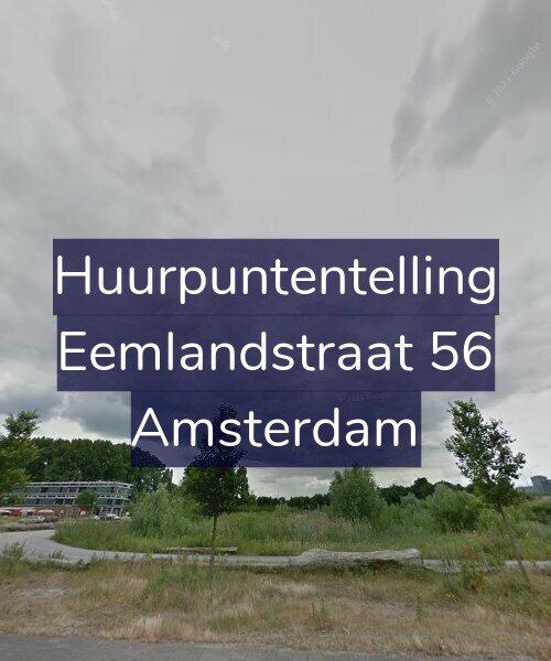 Foto gevel Huurpuntentelling voor Eemlandstraat 56, Amsterdam