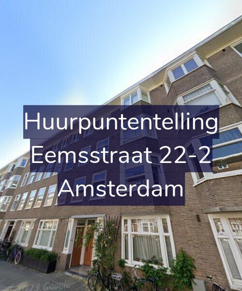 Foto gevel Huurpuntentelling voor Eemsstraat 22-2, Amsterdam