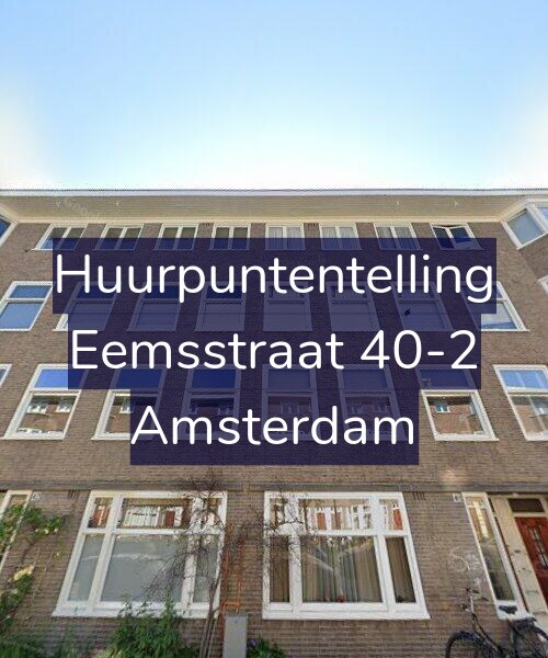 Foto gevel Huurpuntentelling voor Eemsstraat 40-2, Amsterdam