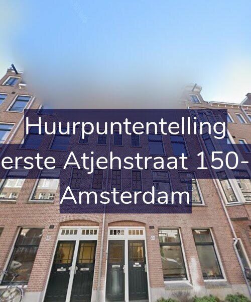 Foto gevel Huurpuntentelling voor Eerste Atjehstraat 150-E, Amsterdam
