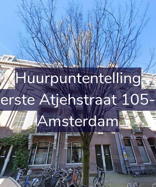 Foto gevel Huurpuntentelling voor Eerste Atjehstraat 105-3, Amsterdam