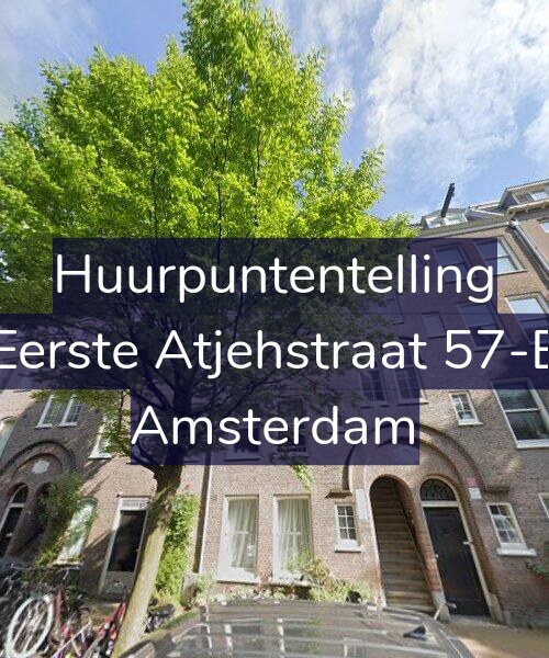 Foto gevel Huurpuntentelling voor Eerste Atjehstraat 57-E, Amsterdam