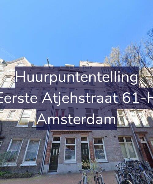 Foto gevel Huurpuntentelling voor Eerste Atjehstraat 61-H, Amsterdam