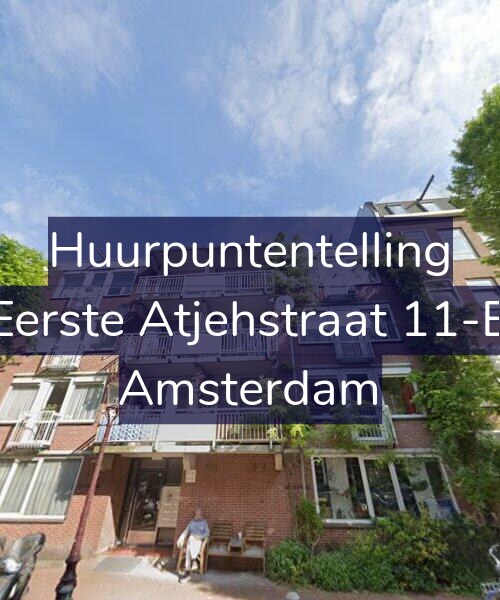 Foto gevel Huurpuntentelling voor Eerste Atjehstraat 11-B, Amsterdam