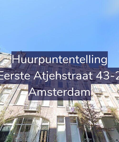 Foto gevel Huurpuntentelling voor Eerste Atjehstraat 43-2, Amsterdam